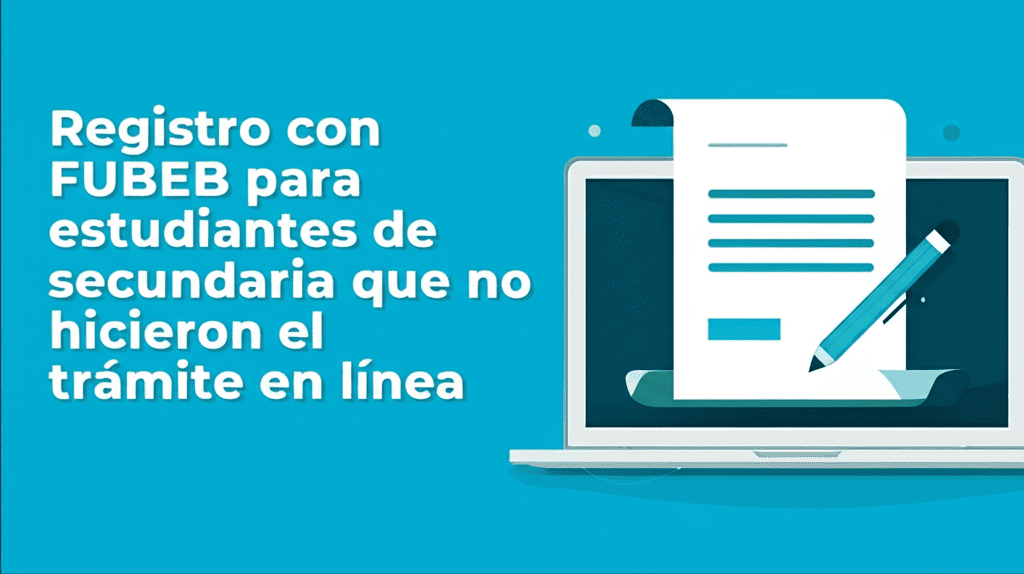 Formato Unico para Beneficiarios de Educacion Basica FUBEB
