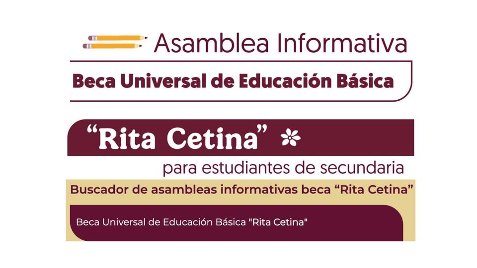 Buscador de Asambleas Informativas Beca Rita Cetina