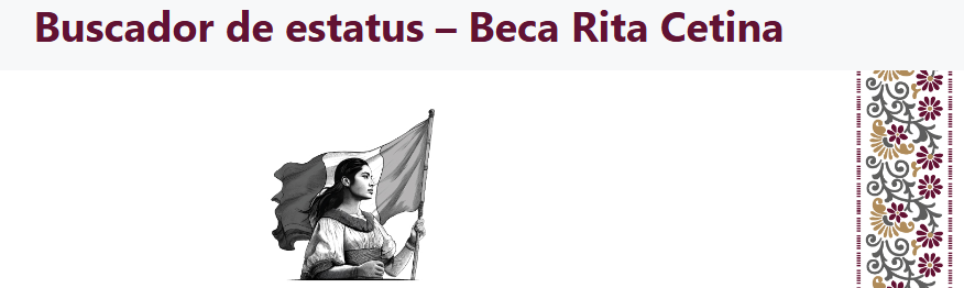 Buscador de ESTATUS Becas BENITO JUÁREZ y RITA CETINA 2025